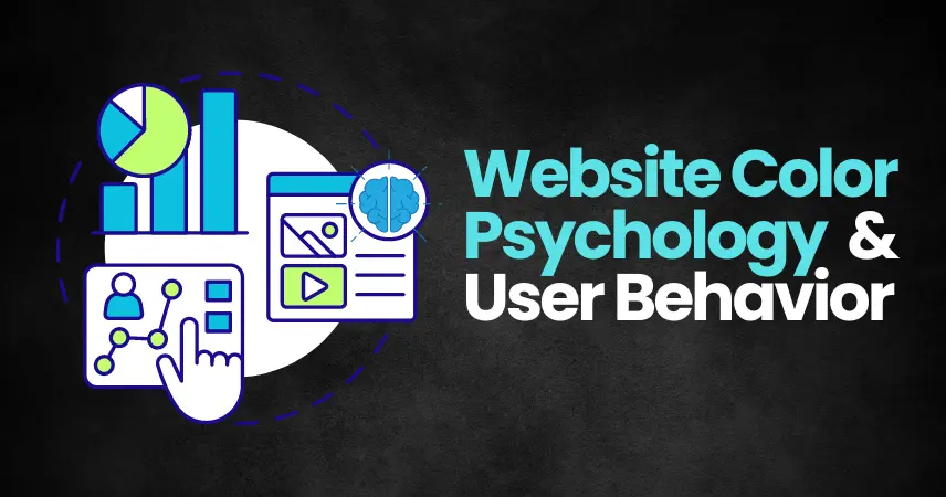 The Psychology of Website Color and User Behavior