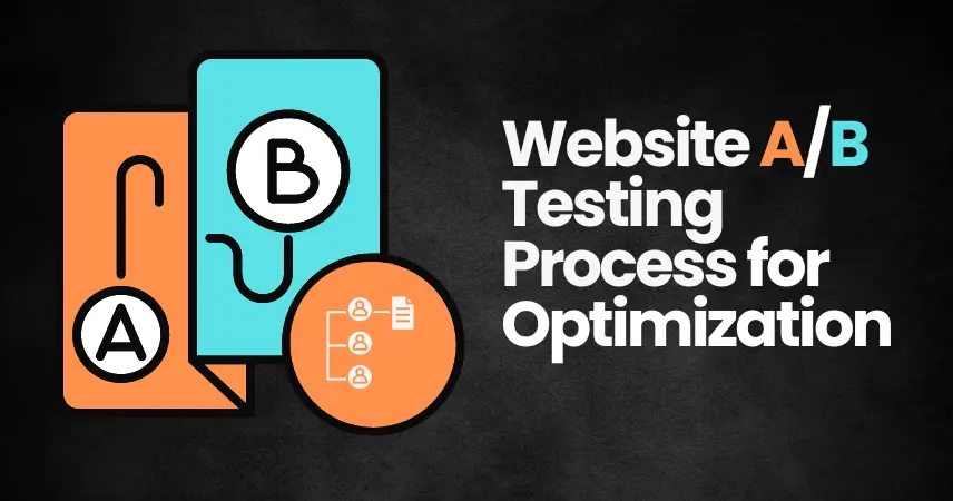 Website A/B Testing Process