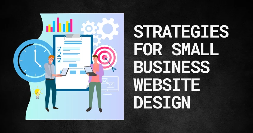 Small Business Website Design Strategy